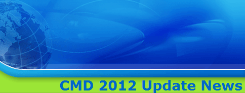 CMD 2012 Update News